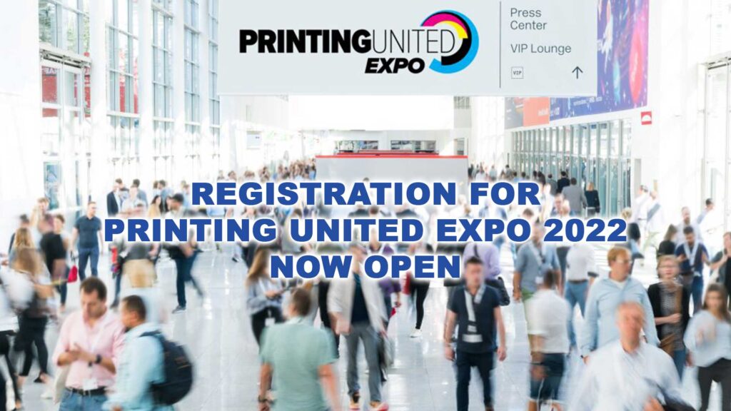 Registration for Printing United Expo 2022 now open