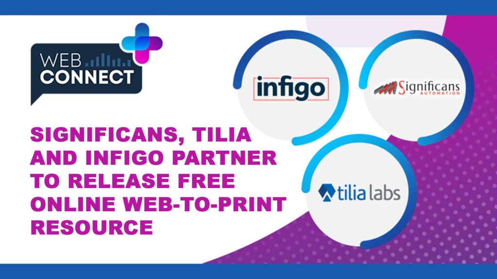 Significans, Tilia and Infigo partner to release free online web-to-print resource