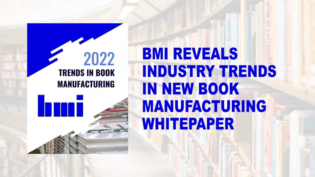 BMI reveals industry trends in new book manufacturing whitepaper