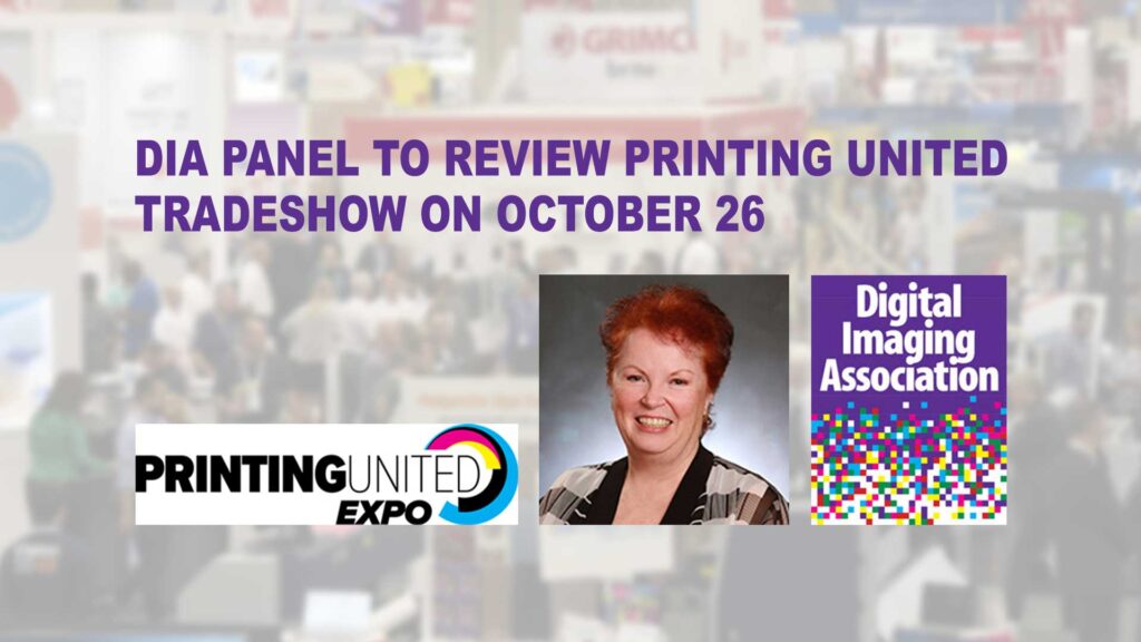 DIA panel to review Printing United Tradeshow on October 26