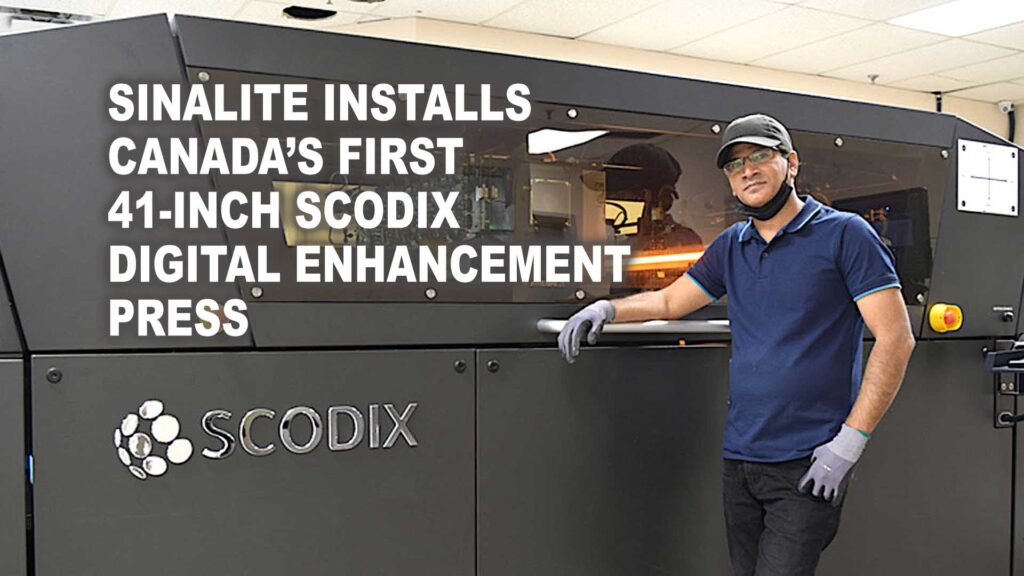 SinaLite installs Canada’s first 41-inch Scodix Digital Enhancement Press