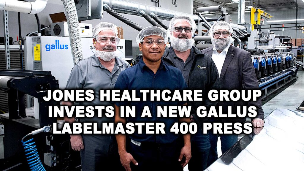 Jones Healthcare Group invests in a new Gallus Labelmaster 400 Press