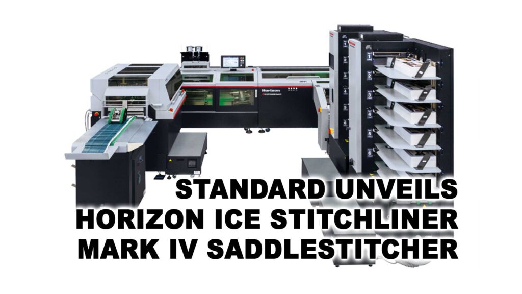 Standard unveils Horizon iCE StitchLiner Mark IV Saddlestitcher