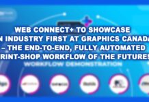 Web Connect+ to showcase an industry first at Graphics Canada – the end-to-end, fully automated print-shop workflow of the future! Web Connect+ to showcase an industry first at Graphics Canada – the end-to-end, fully automated print-shop workflow of the future!